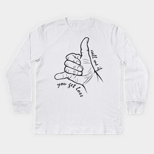 Typographic print / Call Me If You Get Loss - 16721834 Kids Long Sleeve T-Shirt